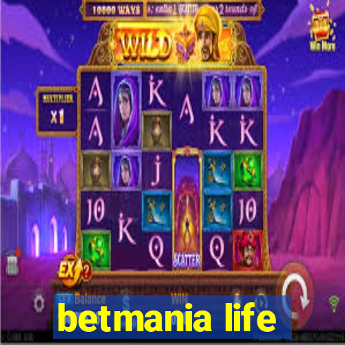 betmania life